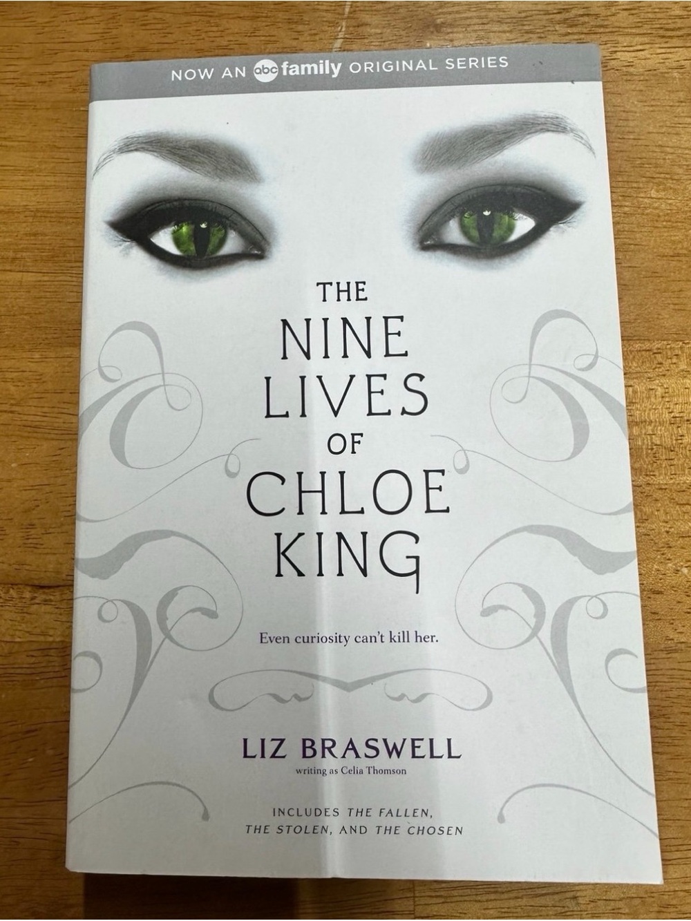 The Nine Lives of Chloe King by Liz Braswell - paperback